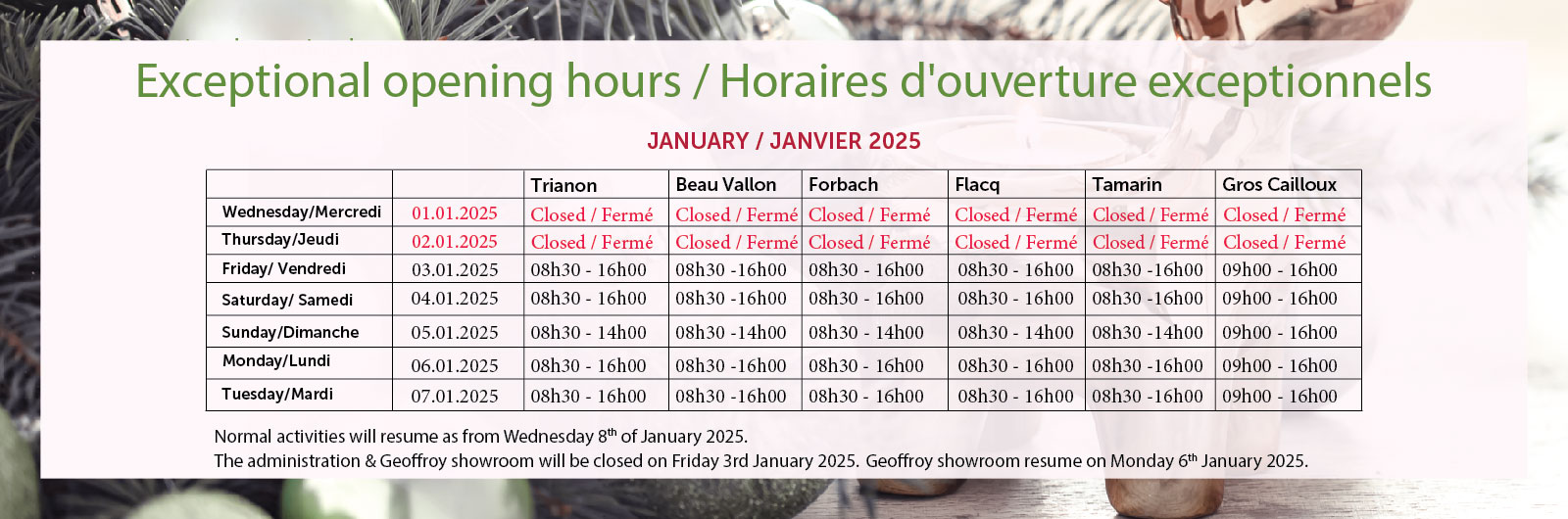 Exceptional opening hours - Jan 2025